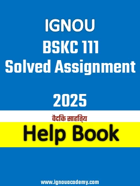 IGNOU BSKC 111 Solved Assignment 2025